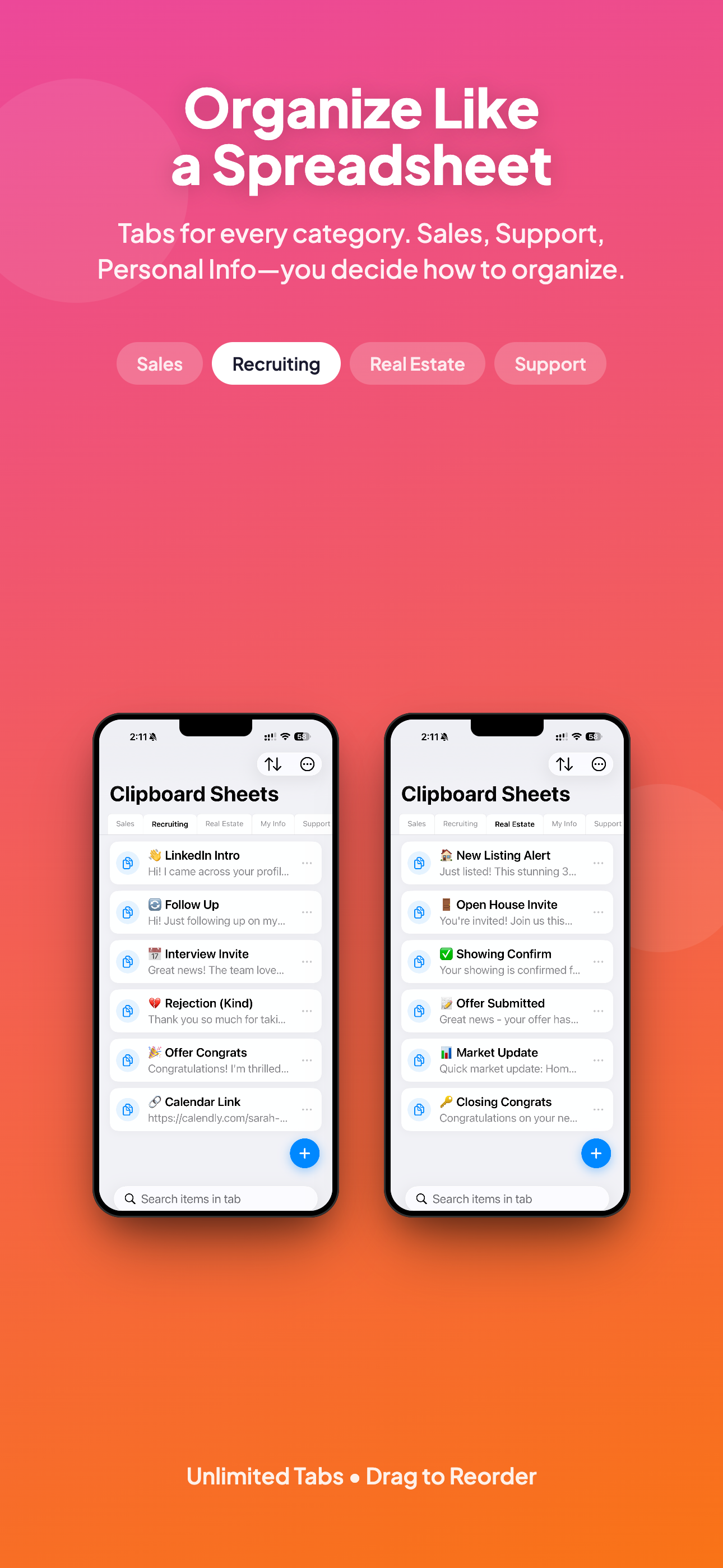 Organize like a spreadsheet with tabs