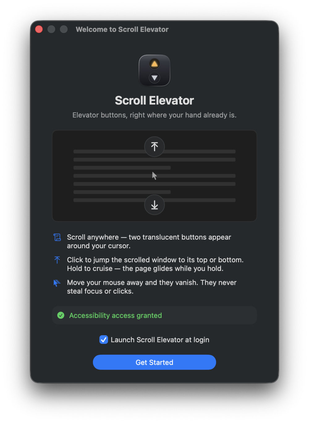 Scroll Elevator's first-run welcome window: a walkthrough of the elevator buttons, an 'Accessibility access granted' status row, a 'Launch at login' checkbox, and a Get Started button